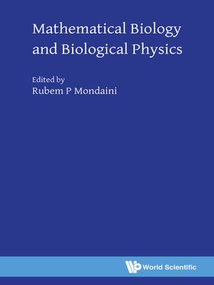 cover image of Mathematical Biology and Biological Physics